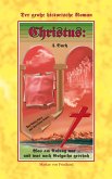 Christus - Der grosse historische Roman Teil 3