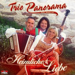Heimliche Liebe - Trio Panorama Aus Südtirol