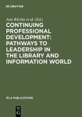 Continuing Professional Development: Pathways to Leadership in the Library and Information World