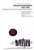 Jüdische Kinderärzte 1933-1945 Jüdische Kinderärzte 1933-1945