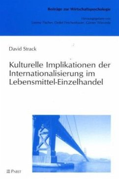 Kulturelle Implikationen der Internationalisierung im Lebensmittel-Einzelhandel - Strack, David