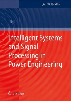 Intelligent Systems and Signal Processing in Power Engineering - Ukil, Abhisek