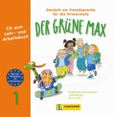 1 Audio-CD Zum Lehr- und Arbeitsbuch / Der grüne Max - Deutsch als Fremdsprache für die Primarstufe Bd.1