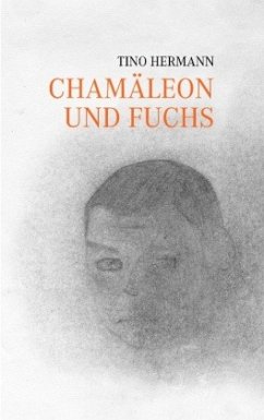 Chamäleon und Fuchs - Hermann, Tino