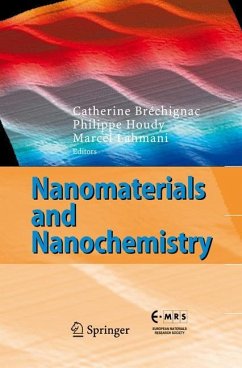 Nanomaterials and Nanochemistry - Bréchignac, Catherine (ed.) / Houdy, Philippe / Lahmani, Marcel