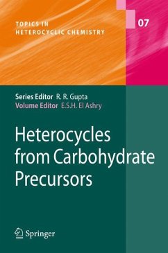 Heterocycles from Carbohydrate Precursors - El Ashry, E.S.H. (Volume ed.)