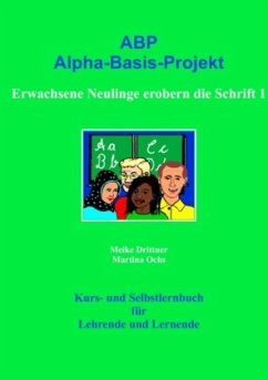 Erwachsene Neulinge erobern die Schrift 1 - Drittner, Meike;Ochs, Martina