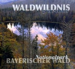 Waldwildnis grenzenlos - Sinner, Karl Fr.; Moser, Günter