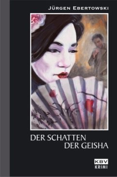 Der Schatten der Geisha - Ebertowski, Jürgen