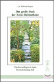 Das große Buch der Reiki-Heilmethode