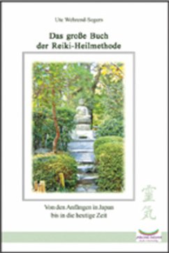 Das große Buch der Reiki-Heilmethode - Wehrend-Segers, Ute