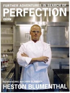 Further Adventures in Search of Perfection - Blumenthal, Heston