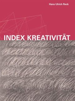 Index Kreativität - Reck, Hans U.