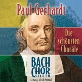 Die schönsten Choräle von Paul Gerhardt, 1 Audio-CD