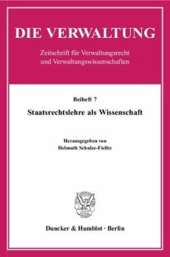 Staatsrechtslehre als Wissenschaft. - Schulze-Fielitz, Helmuth (Hrsg.)