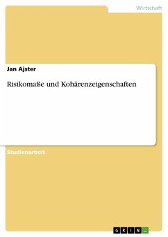 Risikomaße und Kohärenzeigenschaften - Ajster, Jan