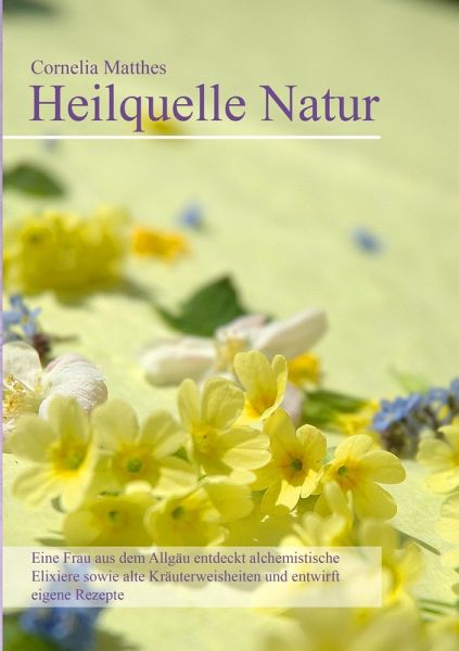 Cornelia Matthes - Heilquelle Natur Cornelia Matthes - Heilquelle Natur