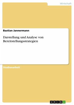 Darstellung und Analyse von Bereitstellungsstrategien - Jannermann, Bastian