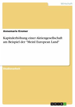 Kapitalerhöhung einer Aktiengesellschaft am Beispiel der "Meinl European Land"