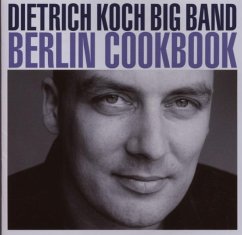 Berlin Cookbook - Koch,Dietrich-Big Band