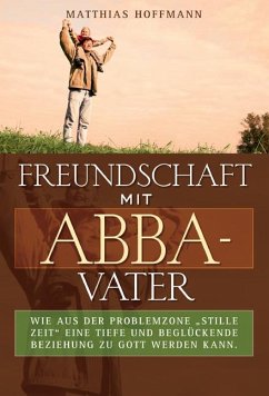 Freundschaft mit Abba-Vater - Hoffmann, Matthias