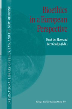 Bioethics in a European Perspective - Ten Have, H.A. / Gordijn, Bert (eds.)