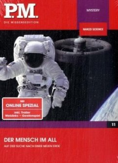 P.M. Die Wissensedition - Spacemen - Neue Heimat im All