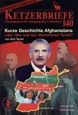 Kurze Geschichte Afghanistans oder: Wer war Nur Mohammed Taraki? Kurze Geschichte Afghanistans oder: Wer war Nur Mohammed Taraki?