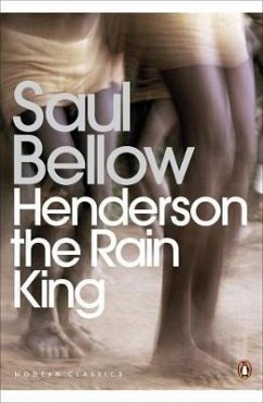 Henderson the Rain King - Bellow, Saul