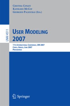 User Modeling 2007 - Conati, Cristina (Volume ed.) / McCoy, Kathleen / Paliouras, Georgios