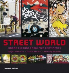 Street World: Urban Culture from Five Continents - Gastman, Roger