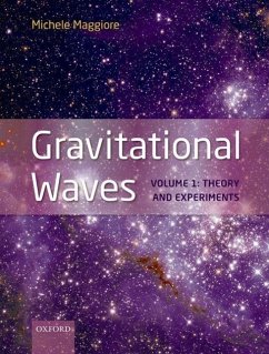Gravitational Waves - Maggiore, Michele (Department of Theoretical Physics, University of