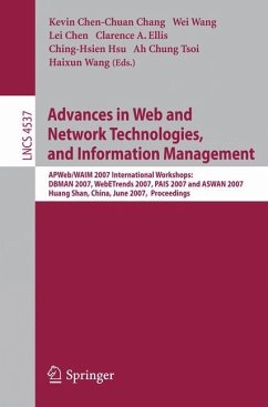 Advances in Web and Network Technologies, and Information Management - Chang, Kevin C. (Volume ed.) / Wang, Wei / Chen, Lei / Ellis, Clarence A. / Hsu, Ching-Hsien / Tsoi, Ah Chung / Wang, Haixun / Lin, Xuemin / Yang, Yun / Xu, Jeffrey