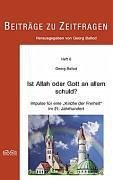 Ist Allah oder Gott an allem schuld? - Ballod, Georg