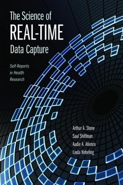 The Science of Real-Time Data Capture - Stone, Arthur; Shiffman, Saul; Atienza, Audie; Nebeling, Linda