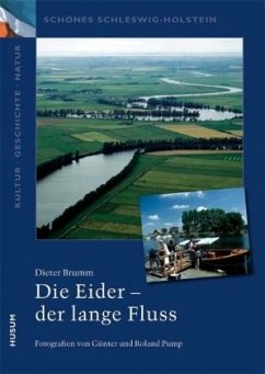 Die Eider - der lange Fluss - Brumm, Dieter