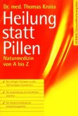 Heilung statt Pillen