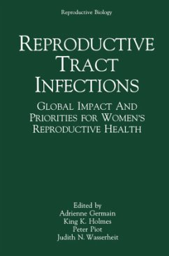 Reproductive Tract Infections - Germain, Adrienne / Holmes, King K. / Piot, Peter / Wasserheit, Judith (Hgg.)