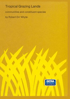 Tropical Grazing Lands - Whyte, R. O.