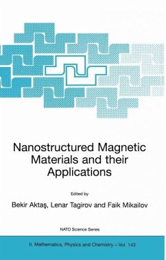 Nanostructured Magnetic Materials and their Applications - Aktas, Bekir / Tagirov, Lenar / Mikailov, Faik (Hgg.)