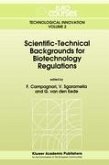 Scientific-Technical Backgrounds for Biotechnology Regulations