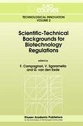 Scientific-Technical Backgrounds for Biotechnology Regulations - Campagnari, F. (ed.) / Sgaramella, V. / Van den Eede, Guy