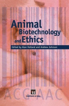 Animal Biotechnology and Ethics - Holland, Alan J. / Johnson, Andrew (Hgg.)