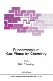 Fundamentals of Gas Phase Ion Chemistry