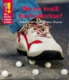 Cover Warum knallt die Knallerbse?