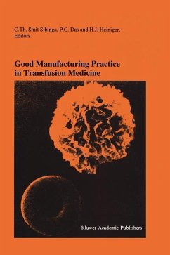 Good Manufacturing Practice in Transfusion Medicine - Smit Sibinga