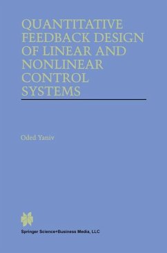 Quantitative Feedback Design of Linear and Nonlinear Control Systems - Yaniv, Oded