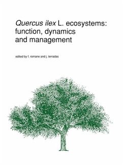 Quercus ilex L. ecosystems: function, dynamics and management - Romane, F. / Terradas, J. (eds.)