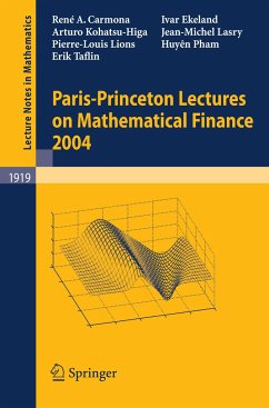 Paris-Princeton Lectures on Mathematical Finance 2004 - Carmona, René;Ekeland, Ivar;Lasry, Jean-Michel