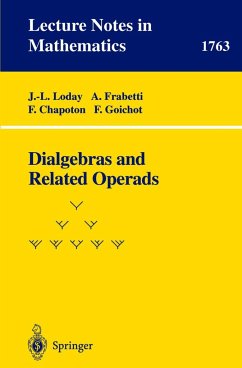 Dialgebras and Related Operads - Loday, J.-L.;Frabetti, A.;Chapoton, F.